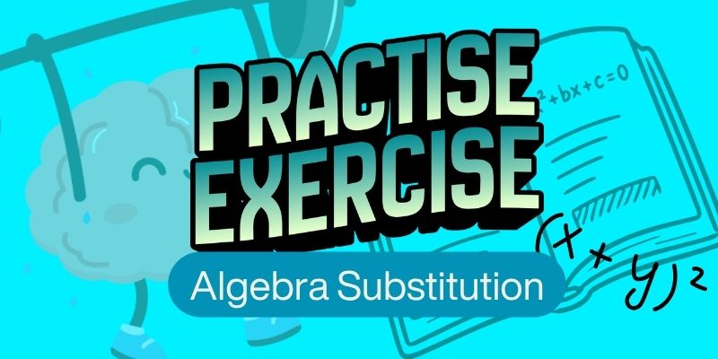Algebra Substitution Exercise